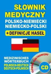 Okładka książki Słownik medyczny polsko-niemiecki • niemiecko-polski + definicje haseł + CD (słownik elektroniczny)