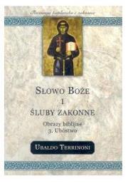 Okładka książki Słowo Boże i śluby zakonne 3. Ubóstwo