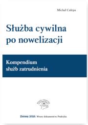 Służba cywilna po nowelizacji Kompendium służb zatrudnienia. Autor: Culepa Michał. Dadada.pl Okładka książki Służba cywilna po nowelizacji Kompendium służb zatrudnienia