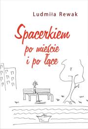 Okładka książki Spacerkiem po mieście i łące