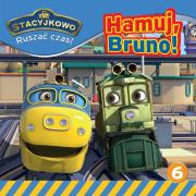 Okładka książki Stacyjkowo. Ruszać czas! 6. Stacyjkowo. Ruszać czas!