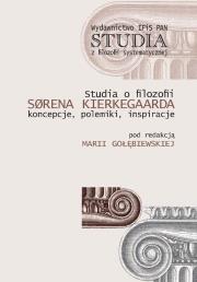 Studia o Filozofii Sorena Kierkegaarda. Wydawca: IFiS PAN. Dadada.pl Opakowanie Studia o Filozofii Sorena Kierkegaarda