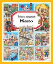 Okładka książki Świat w obrazkach - Miasto