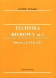 Okładka książki Technika Biurowa cz.1 Obsługa klawiat EKONOMIK