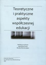 Teoretyczne i praktyczne aspekty współczesnej edukacji. Wydawca: AFM. Dadada.pl Opakowanie Teoretyczne i praktyczne aspekty współczesnej edukacji