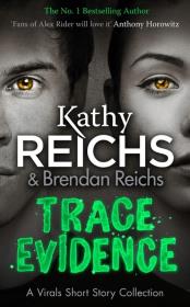 Trace Evidence. Autor: Reichs Kathy. Dadada.pl Okładka książki Trace Evidence