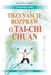 Okładka książki Trzynaście rozpraw o Tai-Chi Chuan