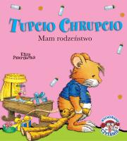 Okładka książki Tupcio Chrupcio. Mam rodzeństwo w.2016