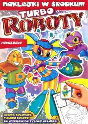Turbo roboty. Autor:   Praca zbiorowa. Dadada.pl Okładka książki Turbo roboty