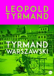 Okładka książki Tyrmand warszawski
