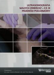 Ultrasonografia małych zwierząt Część 3 Przewód pokarmowy. Autor: Karolina Błasiak, Piotr Błasiak. Dadada.pl Okładka książki Ultrasonografia małych zwierząt Część 3 Przewód pokarmowy