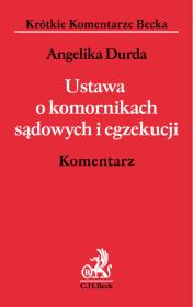 Okładka książki Ustawa o komornikach sądowych i egzekucji Komentarz