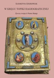 Okładka książki W kręgu topiki hagiograficznej