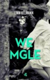 We mgle. Autor: Ullmann Linn. Dadada.pl Okładka książki We mgle