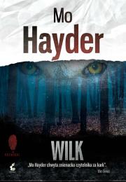Wilk. Autor: Hayder Mo. Dadada.pl Okładka książki Wilk
