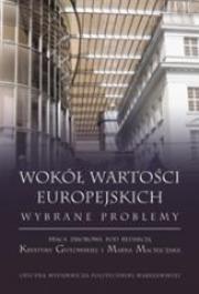 Okładka książki Wokół wartości europejskich. Wybrane problemy