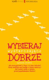 Okładka książki Wybieraj wystarczająco dobrze