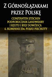 Okładka książki Z Górnoślązakami przez Polskę (1914-1915)