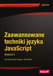Zaawansowane techniki języka JavaScript. Autor: John Resig, Ferguson Russ, Paxton John. Dadada.pl Okładka książki Zaawansowane techniki języka JavaScript