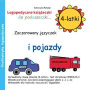 Zaczarowany języczek i pojazdy 4 latki. Autor: Katarzyna Patalan. Dadada.pl Okładka książki Zaczarowany języczek i pojazdy 4 latki