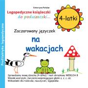Zaczarowany języczek na wakacjach 4 latki. Autor: Katarzyna Patalan. Dadada.pl Okładka książki Zaczarowany języczek na wakacjach 4 latki