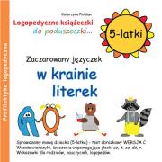 Zaczarowany języczek w krainie literek 5 latki. Autor: Katarzyna Patalan. Dadada.pl Okładka książki Zaczarowany języczek w krainie literek 5 latki
