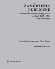 Zamówienia publiczne. Autor: Łopianowska Honorata, Packo Anna. Dadada.pl Okładka książki Zamówienia publiczne