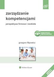 Zarządzanie kompetencjami. Autor: Filipowicz Grzegorz. Dadada.pl Okładka książki Zarządzanie kompetencjami