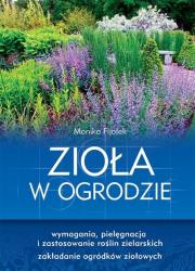 Zioła w ogrodzie. Autor: Monika Fijołek. Dadada.pl Okładka książki Zioła w ogrodzie