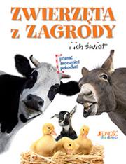 Zwierzęta z zagrody i ich świat. Autor: Opracowanie zbiorowe. Dadada.pl Okładka książki Zwierzęta z zagrody i ich świat