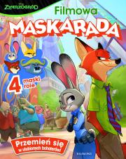 Zwierzogród Filmowa maskarada. Autor: Opracowanie zbiorowe. Dadada.pl Okładka książki Zwierzogród Filmowa maskarada