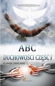ABC duchowości część I. Autor: Chmielewski Marek. Dadada.pl Okładka książki ABC duchowości część I