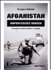 Okładka książki Afganistan. Odpowiedzieć ogniem