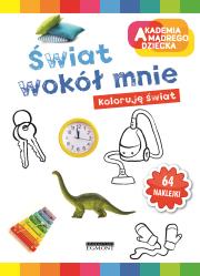 Okładka książki Akademia mądrego dziecka Świat wokół mnie