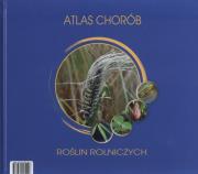 Okładka książki Atlas chorób roślin rolniczych HORTPRESS