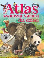 Atlas zwierząt świata dla dzieci. Autor: Ulanowski Krzysztof. Dadada.pl Okładka książki Atlas zwierząt świata dla dzieci