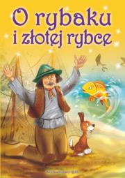 Bajki klasyczne O rybaku i złotej rybce. Autor: Grimm J.i W.. Dadada.pl Okładka książki Bajki klasyczne O rybaku i złotej rybce