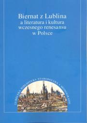 Okładka książki Biernat z Lublina a literatura i kultura...