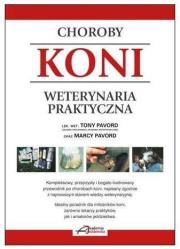 Choroby koni. Weterynaria praktyczna. Autor: T i M Pavord. Dadada.pl Okładka książki Choroby koni. Weterynaria praktyczna