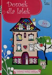 Okładka książki Domek dla lalek Koloruj maluj naklejaj