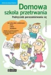 Okładka książki Domowa szkoła przetrwania. Pod. porozumiewania się