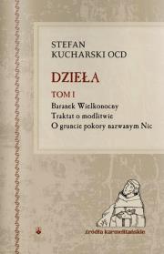 Okładka książki Dzieła T.I Stefan Kucharski