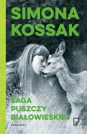Okładka książki Saga Puszczy Białowieskiej