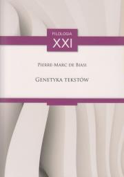 Genetyka tekstów. Autor: Pierre-Marc de Biasi. Dadada.pl Okładka książki Genetyka tekstów