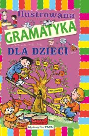 Okładka książki Ilustrowana gramatyka dla dzieci
