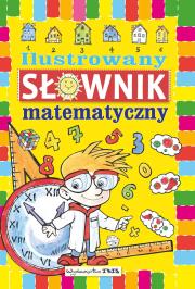 Okładka książki Ilustrowany słownik matematyczny