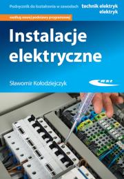 Instalacje elektryczne. Autor: Sławomir Kołodziejczyk. Dadada.pl Okładka książki Instalacje elektryczne