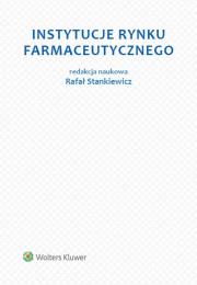 Okładka książki Instytucje rynku farmaceutycznego