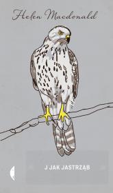 J jak jastrząb. Autor: Macdonald Helen. Dadada.pl Okładka książki J jak jastrząb