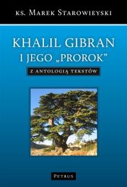 Khalil Gibran. Autor: ks. Marek Starowieyski. Dadada.pl Okładka książki Khalil Gibran